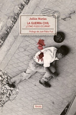 guerra-civil-Marias Vislumbres de una guerra civil en España