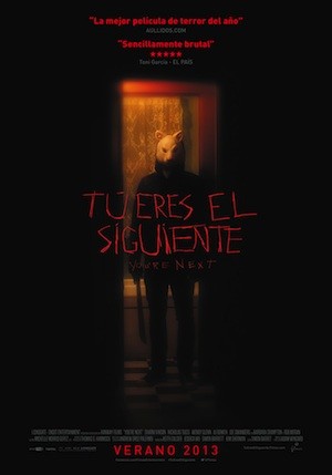 cartel-eres-el-siguiente Tu eres el siguiente (You’re Next), de espanto y horror