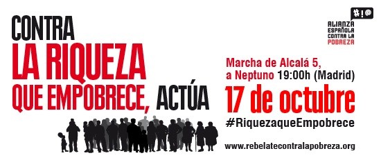 17OCT pobreza Madrid 17 de octubre: contra una riqueza que empobrece