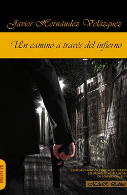 portada-Camino-infierno Javier Hernández Velázquez: Un camino a través del infierno