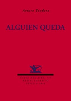 portada-alguien-queda Arturo Tendero: Alguien queda 