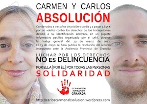 carlos-y-carmen-absolucion 15M Granada: 3 años y 1 día de cárcel por participar en un piquete informativo