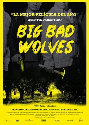 cartel-big_bad_wolves Big Bad Wolves, lo peor de cada casa israelí