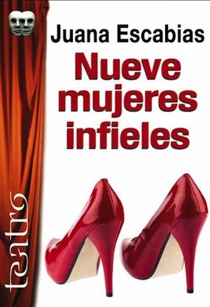 nueve-mujeres-infieles Mujeres infieles, obra coral en Lagrada