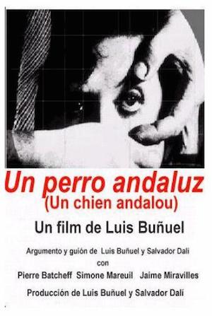 cartel-un-perro-andaluz Buñuel sin discreciones