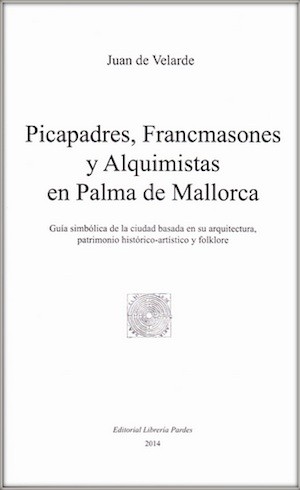 Palma-Mallorca-masoneria Guía simbólica de Palma de Mallorca