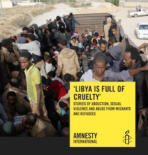 Amnistia-Libia-crueldad Libia: atroces abusos impulsan a los migrantes al Mediterráneo