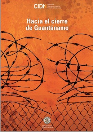 CIDH-Guantanamo-cierre La Comisión Interamericana de Derechos Humanos insta el cierre de Guantánamo