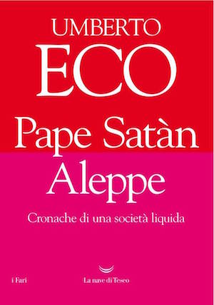 Eco-portada-Pape-Satan-Aleppe Umberto Eco: Pape Satàn Aleppe