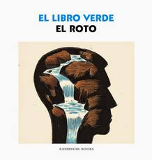 El-Libro-Verde-de-El-Roto Encuentro con El Roto en la librería Alberti