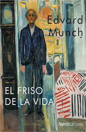 El-friso-de-la-vida-portada Edvard Munch: pinturas como gritos