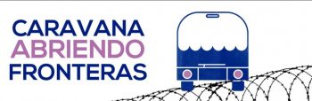 abriendo_fronteras-1024x333-350x114 Abriendo Fronteras, la caravana de los Derechos Humanos