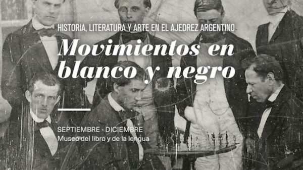 ajedrez-movimientos-blanco-negro-cartel Historia, literatura y arte en el ajedrez argentino