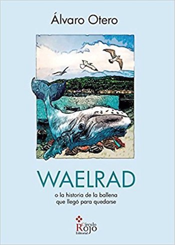 alvaro-otero-waelrad-portada La ballena varada. Una fábula de la posguerra