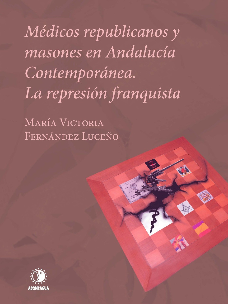 andalucia-medicos-masones-y-republicanos Médicos republicanos y masones: La represión franquista en Andalucía