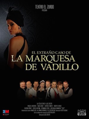 cartel-Marquesa-de-Vadillo El extraño caso de la marquesa de Vadillo: una locura de función