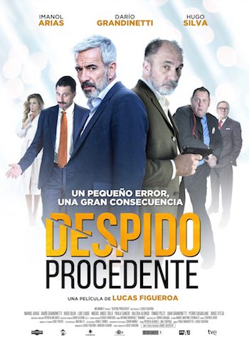 despido-procedente-poster Recent Cinema From Spain: de lo policial a la sátira, de la comedia al misterio