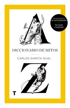 diccionario-mitos Un clásico: los mitos del académico García Gual