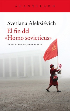 homo-sovieticus-acantilado-portada El periodismo documental de Svetlana Aleksievich