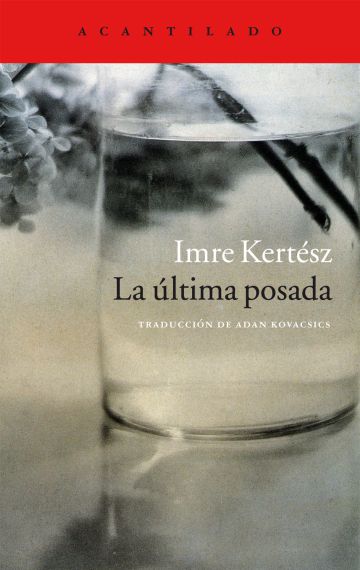 imre-kertesz-la-ultima-posada-acantilado Imre Kertész: un largo adiós