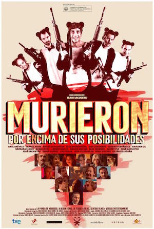 murieron-por-encima-de-sus-posibilidades-cartel Murieron por encima de sus posibilidades: un esperpento de la crisis