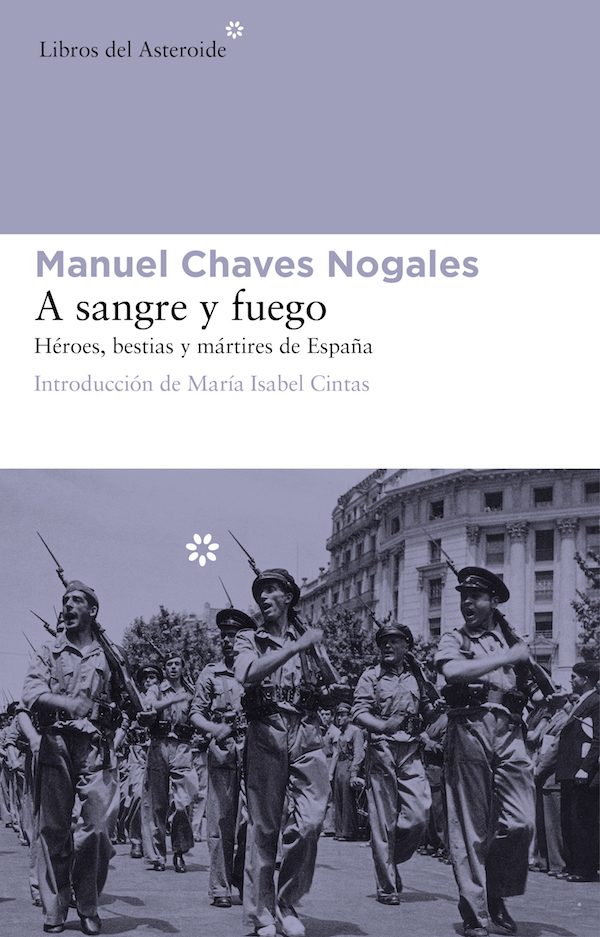 portada-a-sangre-y-fuego_libros-del-asteroide-600x937 La guerra de Chaves Nogales