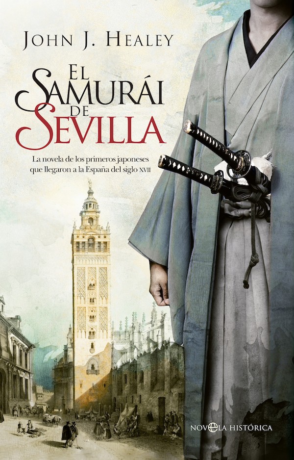 portada-el-samurai-de-sevilla El Samurái de Sevilla, de John J. Healey