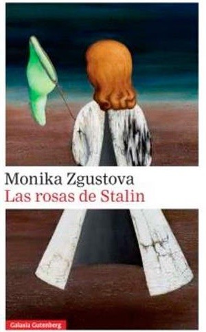 portada-las-rosas-de-stalin Monika Zgustova: Svetlana Stalin fue víctima de la guerra fría