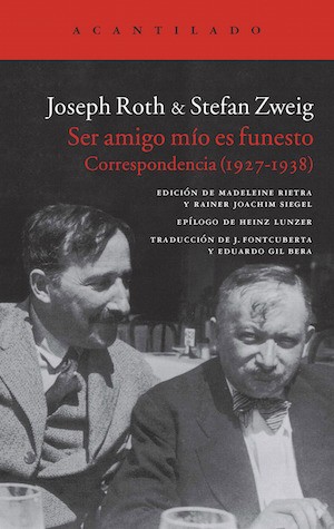 portada-ser-amigo-mio-es-funesto Stfan Zweig y Joseph Roth: una amistad