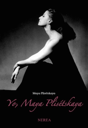 portada-yo-Maya Maya Plisétskaya: una vida de leyenda