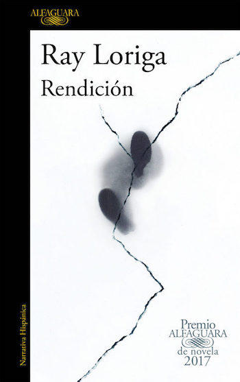 rendicion-portada-loriga Ray Loriga y “Rendición”: La metáfora de la sociedad