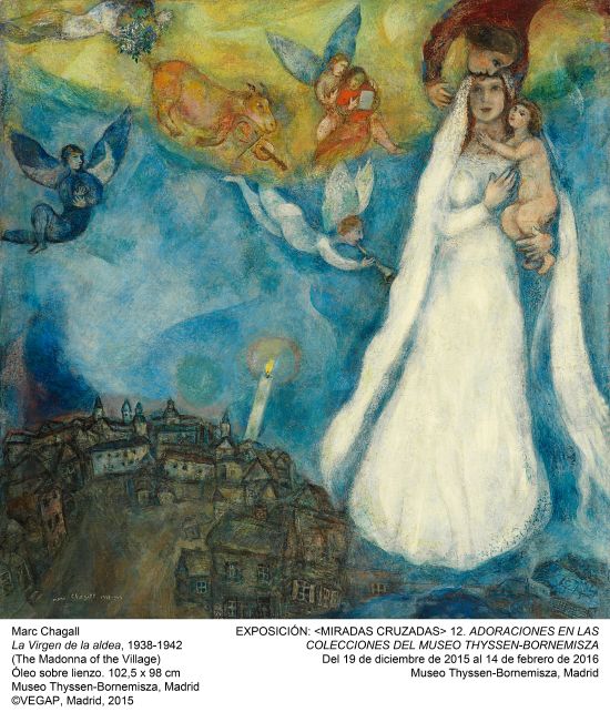 resized_XX-Chagall_Virgen_aldea_GRND Thyssen Bornemisza: "Miradas Cruzadas 12"