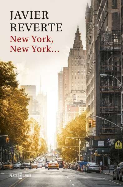 reverte-new-york-portada New York, New York… nuevo libro de Javier Reverte
