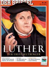 spiegel-lutero Hace casi 500 años, Lutero y sus 95 tesis: su impacto en la Europa de hoy