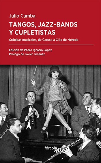 tangos_jazzbands_cupletistas-portada Al rescate de Julio Camba