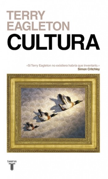 terry-eagleton-cultura-portada Terry Eagleton: a vueltas con la cultura