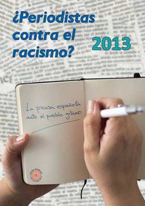 portada-periodistas-racismo-2013 La prensa española fomenta los estereotipos contra los gitanos