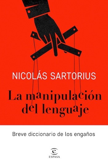 sartorius-manipulacion-lenguaje Nicolás Sartorius: La manipulación del lenguaje