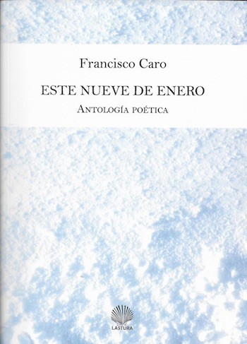 francisco-caro-nueve-de-enero Francisco Caro: Este nueve de enero