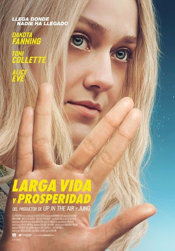 larga-vida-y-prosperidad-poster  Dakota Fanning protagoniza "Larga vida y prosperidad”: ciencia ficción y autismo