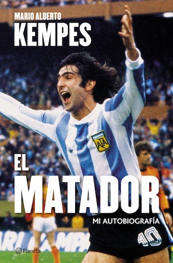 kempes-el-matador-cubierta Mario Kempes: la pasión por el fútbol