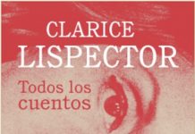 Clarice Lispector Todos los cuentos