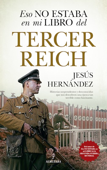 Tercer-Reich-Jesús-Hernández-cubierta Las dos caras del Tercer Reich