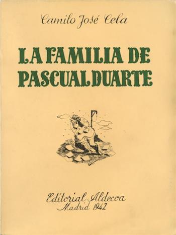 La-Familia-de-Pascual-Duarte-Editorial-Aledcoa-1942 Se cumplen treinta años del Premio Nobel a Camilo José Cela