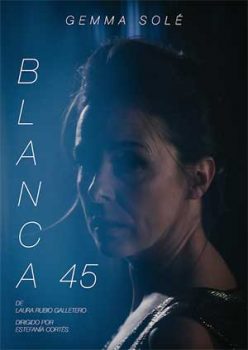 blanca45-248x350 Gemma Solé se (re) encarna en “Blanca45”. La Colombine  de siempre, a día de hoy