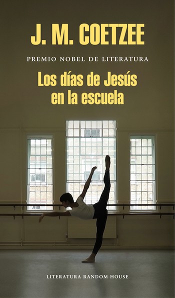 Coetzee-Los-dias-de-Jesus-en-la-escuela-portada Mi conversación mental con Coetzee al leer su trilogía de Jesús