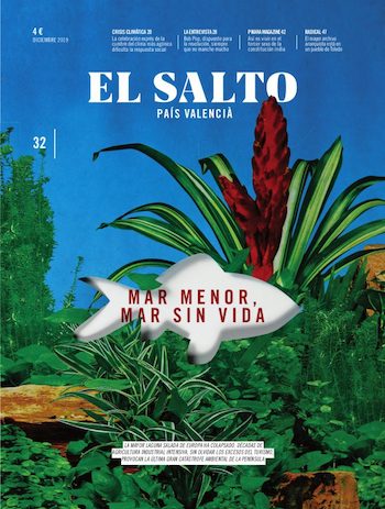 El-Salto-portada-diciembre-2019- El Salto nos habla de la muerte del Mar Menor