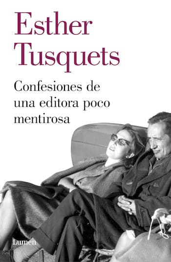 Esther-Tusques-Confesiones Esther Tusquets: confesiones de una editora poco mentirosa