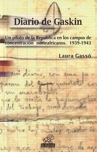 9788415180203 Republicanos españoles en Argelia: de la muerte de Dickson al cautiverio de Gaskin (y 2)