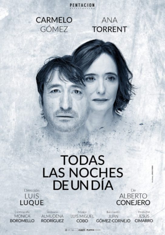 TodasLasNochesDeUnDia Teatro: Ana Torrent y Carmelo Gómez refulgen en “Todas las noches de un día”